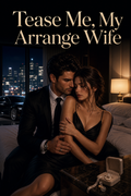 Tease Me, My Arrange Wife ebook cover